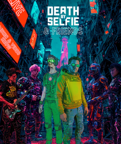 Death by Selfie (+friends)